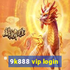 9k888 vip login